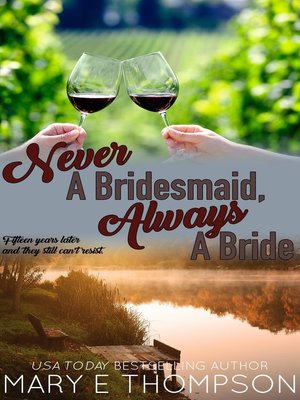 cover image of Never a Bridesmaid, Always a Bride